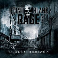 Point Blank Rage : Deadly Horizon